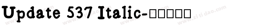 Update 537 Italic字体转换